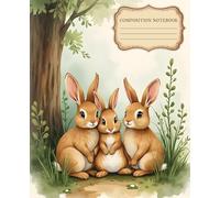 Composition Notebook Wide Ruled: Vintage Watercolor Bunnies Illustration Journal | Adorable and Cute Aesthetic Bunnies Notebook for School, Notes and Creative Expression