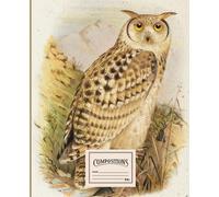 Composition notebook with beautiful Pharaoh eagle-owl. Beautiful birds: Notebook with lines for home notes and recipes, school and work: College ... Inches, 110 pages (birds series blue cliff)