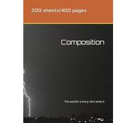 Composition: The world's a story, let's write it
