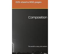 Composition: The world's a story, let's write it
