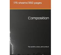 Composition: The world's a story, let's write it