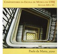 Compositores Da Escola De Musica Da UFRJ: Seculos XIX E XX