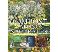 Compost Y Abonos Naturales (Plantas De Jardin)