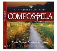 Compostela - Muito Alem Do Caminho De Santiago (Em Portuguese do Brasil)