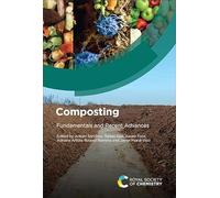 Composting: Fundamentals and Recent Advances