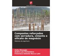 Compostos reforçados com serradura, cimento e silicato de magnésio: Materiais de engenharia