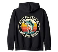 Comprador de tiempo completo a tiempo parcial Hooker divertido pescador pesca pescador Sudadera con Capucha