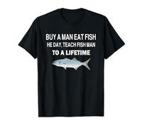 Comprar un Hombre Comer Pescado El día enseñar Pescado Hombre a Toda una Vida Camiseta