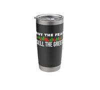 Compre el miedo Venda la codicia - Crypto Investor & Stock Trader Vaso térmico de acero inoxidable de doble pared