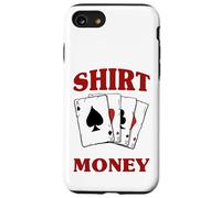 Compré Esto con Tu Dinero Póker Cartas De Juego Suerte Carcasa para iPhone SE (2020) / 7/8