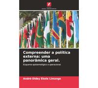 Compreender a política externa: uma panorâmica geral.: Esquema epistemológico e operacional.