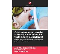 Compreender a terapia laser de baixo nível no tratamento periodontal: Papel na modulação bioquímica, fluido crevicular gengival, em fumadores