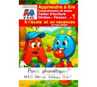 Compréhension de textes - Cahier d'écriture - Dictées - Fluence - Apprendre à lire au cp ce1 à l'école ou en vacances.: Livres pour enfants de 5 6 ... parler avec Mr Alphabet et Mme Orthographe)