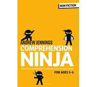 Comprehension Ninja for Ages 5-6: Comprehension worksheets for Year 1