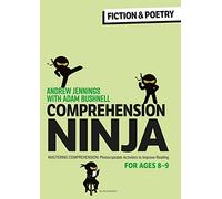 Comprehension Ninja for Ages 8-9: Fiction & Poetry: Comprehension worksheets for Year 4