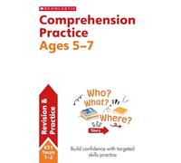 Comprehension practice activities for children ages 5-7 (Years 1-2). Perfect for Home Learning. (Scholastic English Skills)