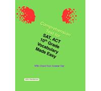 Comprehension Tests for SAT, ACT Vocabulary Made Easy Grade 10 (SAT, ACT Made Easy)