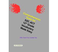 Comprehension Tests for SAT, ACT Vocabulary Made Easy Grade 12 (SAT, ACT Made Easy)