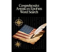 Comprehensive American Epochs Word Search