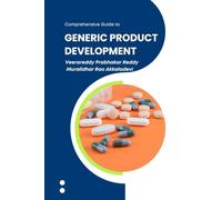Comprehensive Guide to Generic Product Development: Theory and Practice