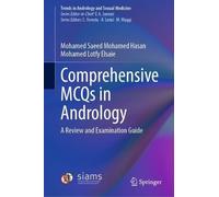 Comprehensive MCQs in Andrology: A Review and Examination Guide (Trends in Andrology and Sexual Medicine)