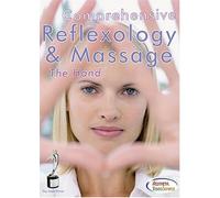 Comprehensive Reflexology & Massage: The Hand