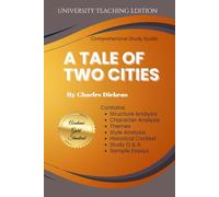 Comprehensive Study Guide: A Tale of Two Cities