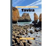 Comprehensive Travel Guide to Tavira
