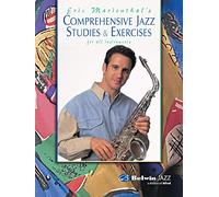 Comprehsensive Jazz Studies & Exercises: For All Instruments