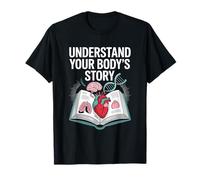Comprenda la historia de su cuerpo Internista de medicina interna Camiseta