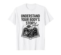 Comprenda la historia de su cuerpo Internista de medicina interna Camiseta