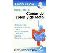 Comprender el Cáncer de Colon y Recto