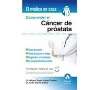Comprender El Cáncer De Próstata (ebook)