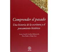 Comprender El Pasado