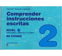COMPRENDER INSTRUCCIONES ESCRITAS - NIVEL 2: 7 a 8 años (Estimular y aprender)