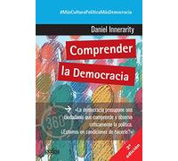 Comprender la democracia: 891042 (360º Claves Contemporáneas)