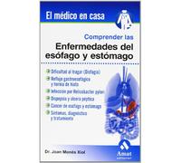 Comprender Las Enfermedades De Esofago Y Estomago (AMAT)