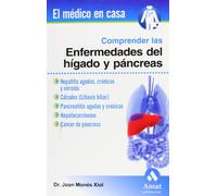 Comprender Las Enfermedades De Higado Y Pancreas (AMAT)