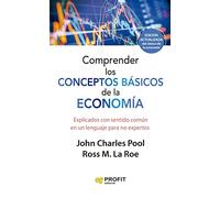 Comprender Los Conceptos Basicos De La Economia