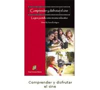 Comprender y disfrutar el cine: la gran pantalla como recurso educativo: 4 (Aula media)
