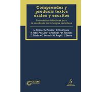 Comprender y producir textos orales y escritores: Secuencias didácticas para la enseñanza de la lengua castellana