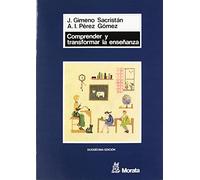 Comprender y Transformar La Enseanza (SIN COLECCION)