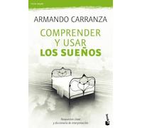 Comprender y usar los sueños (Vivir Mejor)