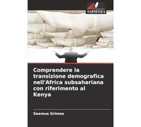 Comprendere la transizione demografica nell'Africa subsahariana con riferimento al Kenya