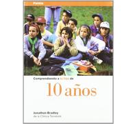 Comprendiendo a tu hijo de 10 años: 1 (Nueva Clínica Tavistock)