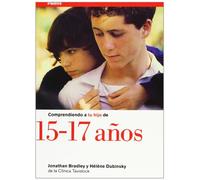 Comprendiendo a tu hijo de 15-17 años: 1 (Nueva Clínica Tavistock)