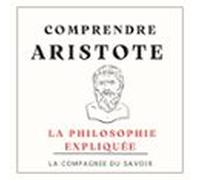 Comprendre Aristote