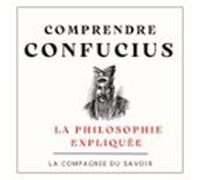 Comprendre Confucius (audiolibro)