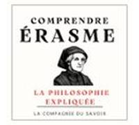 Comprendre Erasme