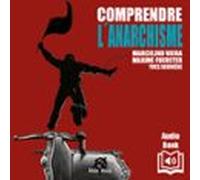 Comprendre L’anarchisme